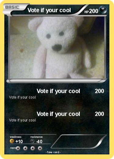 Pokemon Vote if your cool