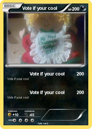 Pokemon Vote if your cool