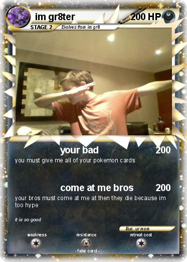 Pokemon im gr8ter