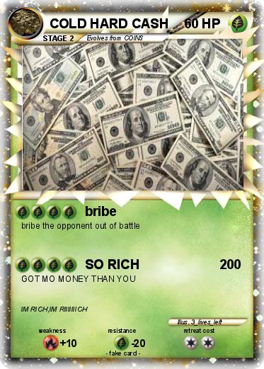 Pokemon COLD HARD CASH