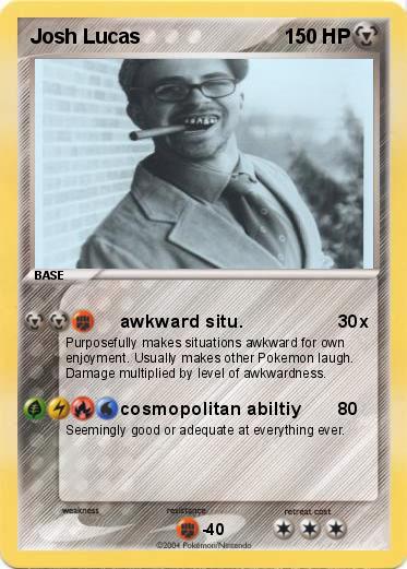 Pokemon Josh Lucas