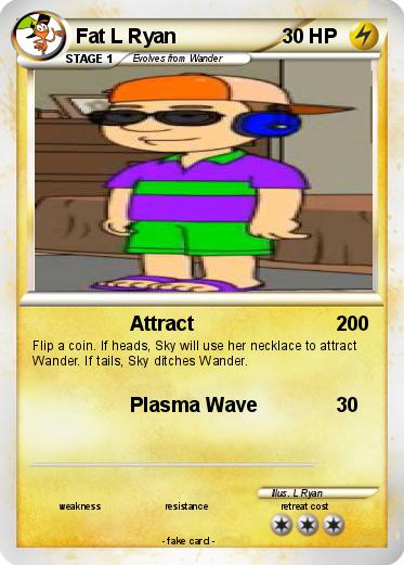 Pokemon Fat L Ryan
