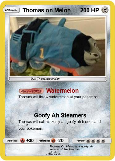 Pokemon Thomas on Melon