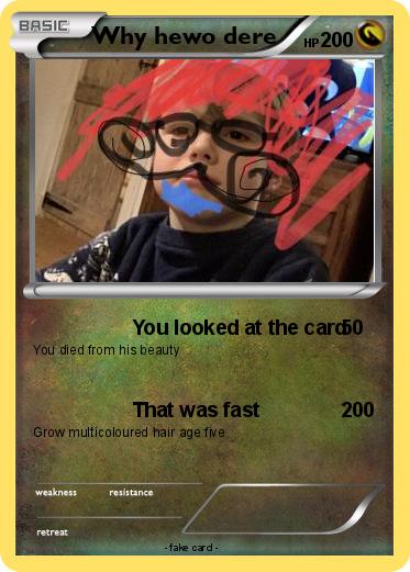 Pokemon Why hewo dere