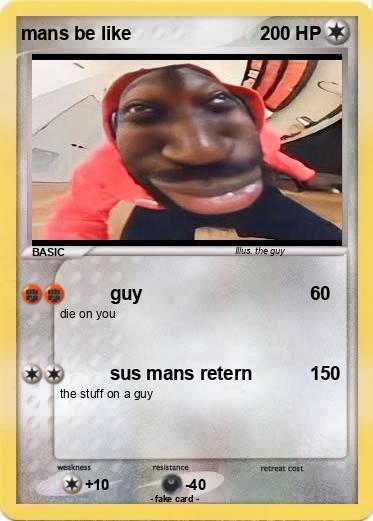 Pokemon mans be like