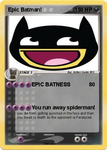 Pokemon Epic Batman!