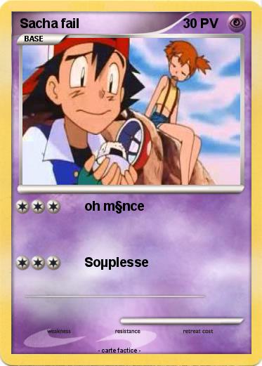 Pokemon Sacha fail