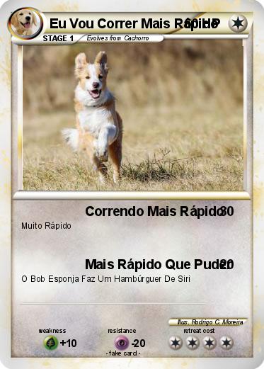 Pokemon Eu Vou Correr Mais Rápido