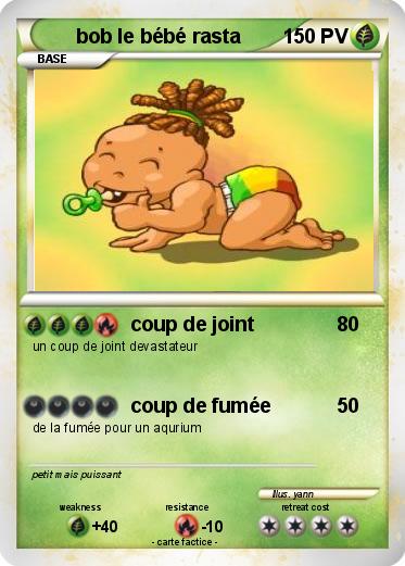 Pokemon bob le bébé rasta