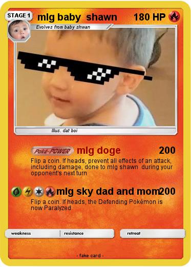 Pokemon mlg baby  shawn