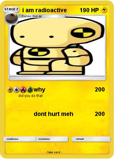 Pokemon i am radioactive