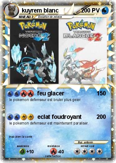 Pokemon kuyrem blanc