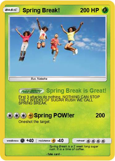 Pokemon Spring Break!