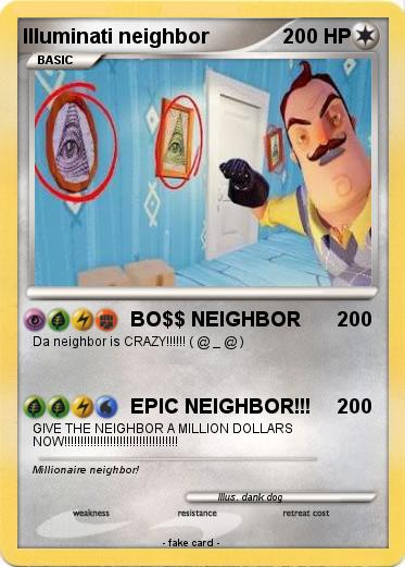 Pokemon Illuminati neighbor