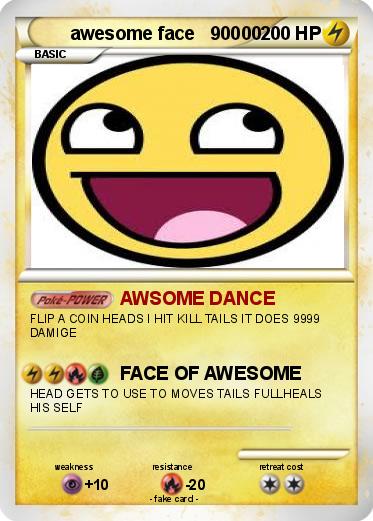 Pokemon awesome face   90000