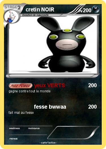 Pokemon cretin NOIR