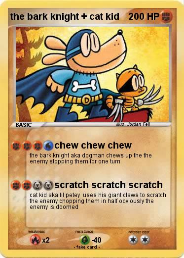 Pokemon the bark knight + cat kid