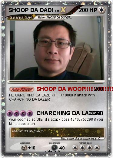 Pokemon SHOOP DA DAD!
