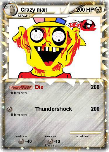 Pokemon Crazy man