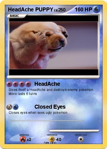 Pokemon HeadAche PUPPY