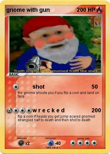 Pokemon gnome with gun