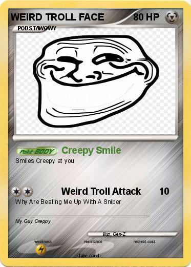 Pokemon WEIRD TROLL FACE
