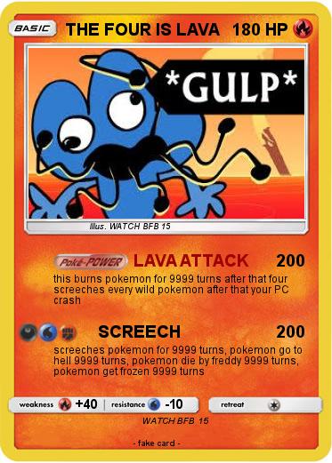 Pokemon THE FOUR IS LAVA