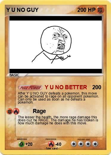 Pokemon Y U NO GUY