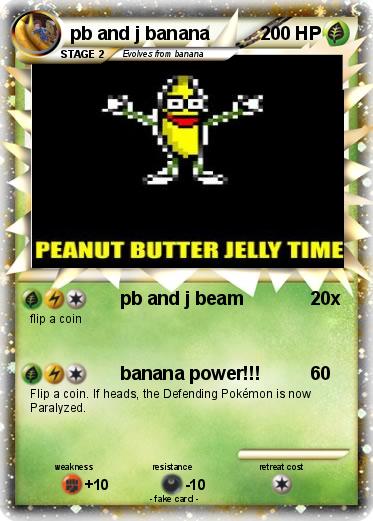 Pokemon pb and j banana