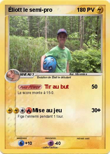 Pokemon Éliott le semi-pro