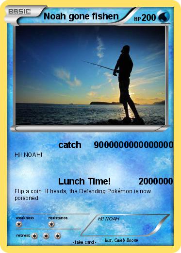 Pokemon Noah gone fishen