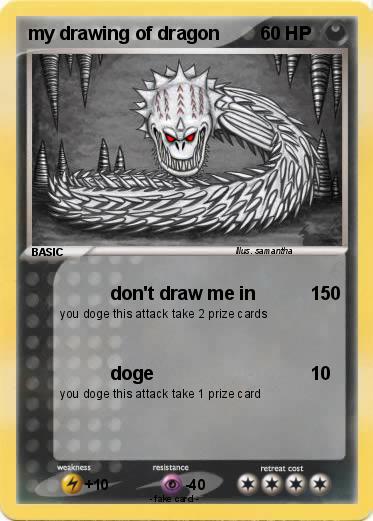 Pokemon my drawing of dragon