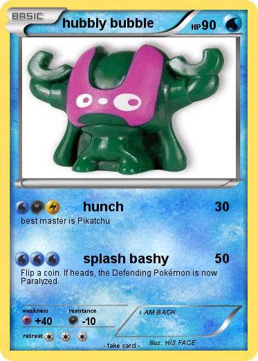 Pokemon hubbly bubble
