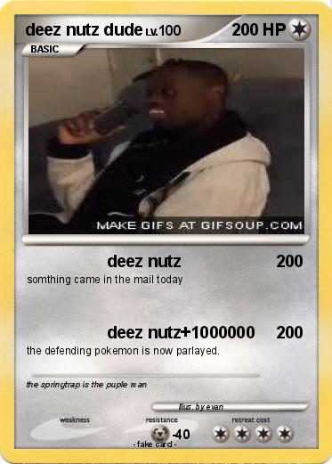Pokemon deez nutz dude