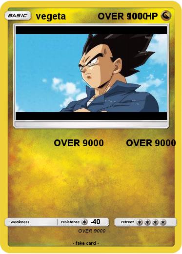Pokemon vegeta             OVER 9000