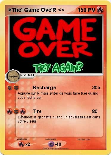 Pokemon >The' Game Ove'R <<