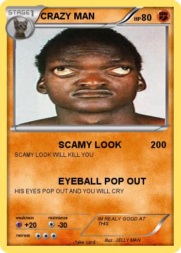 Pokemon CRAZY MAN
