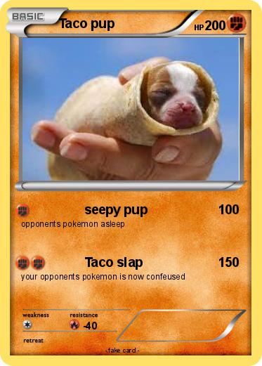Pokemon Taco pup