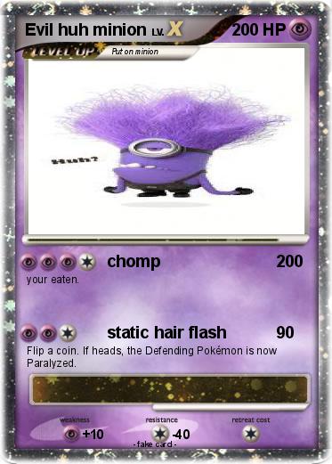 Pokemon Evil huh minion