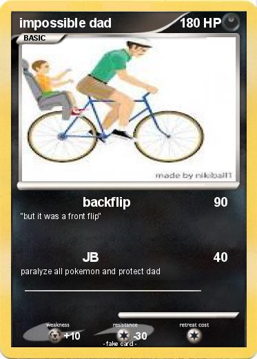 Pokemon impossible dad