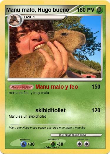 Pokemon Manu malo, Hugo bueno