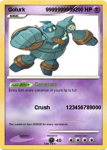 Pok mon Golurk 9999999999 9999999999 Generate My Pokemon Card