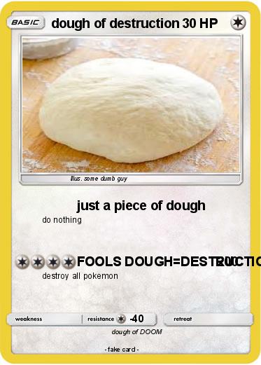 Pokemon dough of destruction