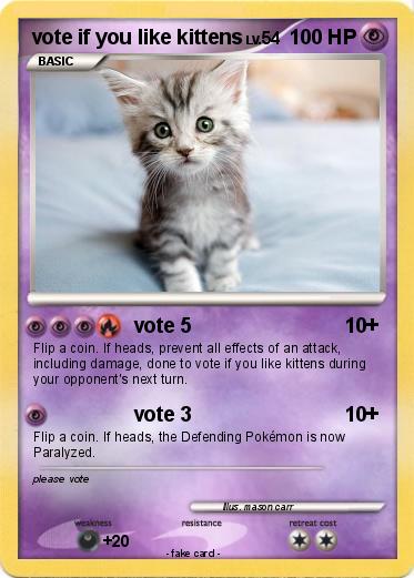 Pokemon vote if you like kittens
