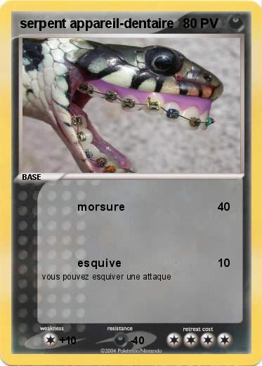Pokemon serpent appareil-dentaire