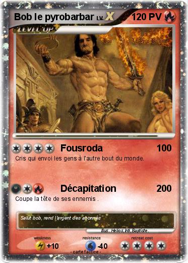 Pokemon Bob le pyrobarbar