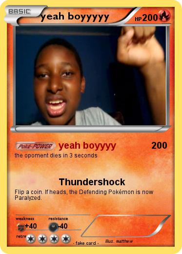 Pokemon yeah boyyyyy
