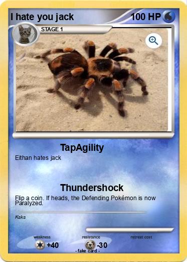 Pokemon I hate you jack