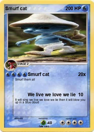 Pokemon Smurf cat