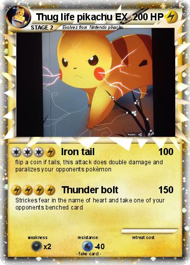 Pokemon Thug life pikachu EX